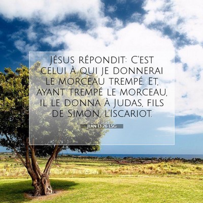 Jean 13:26 LSG Image du verset biblique