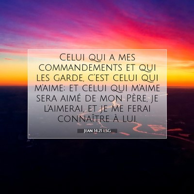 Jean 14:21 LSG Image du verset biblique