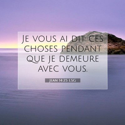 Jean 14:25 Verset biblique expliqué