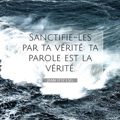 Jean 17:17 LSG Image du verset biblique