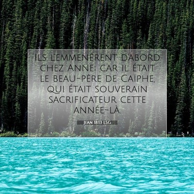 Jean 18:13 Verset biblique expliqué