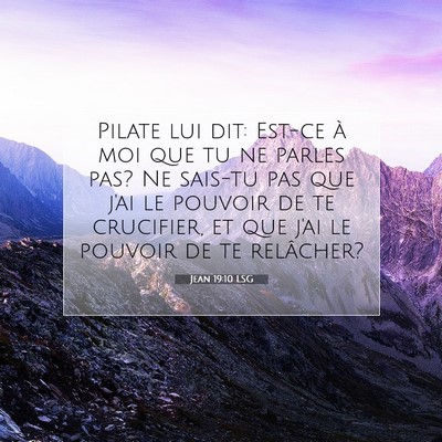 Jean 19:10 Verset biblique expliqué