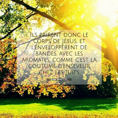 Jean 19:40 Verset biblique expliqué