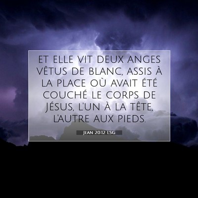 Jean 20:12 Verset biblique expliqué