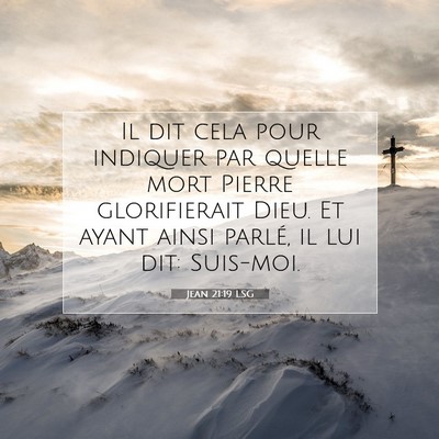 Jean 21:19 Verset biblique expliqué