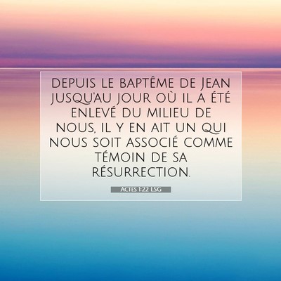 Actes 1:22 Verset biblique expliqué