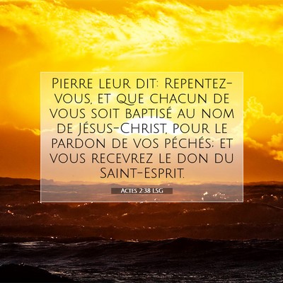 Actes 2:38 LSG Image du verset biblique