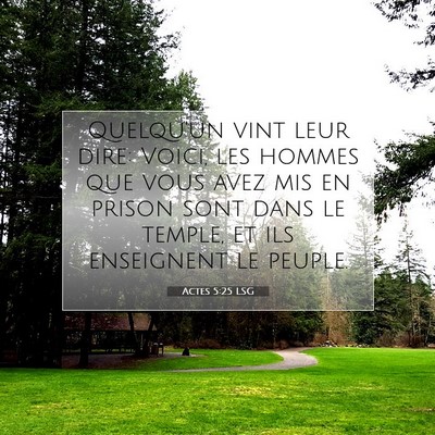 Actes 5:25 LSG Image du verset biblique