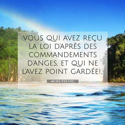 Actes 7:53 LSG Image du verset biblique