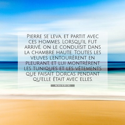 Actes 9:39 LSG Image du verset biblique