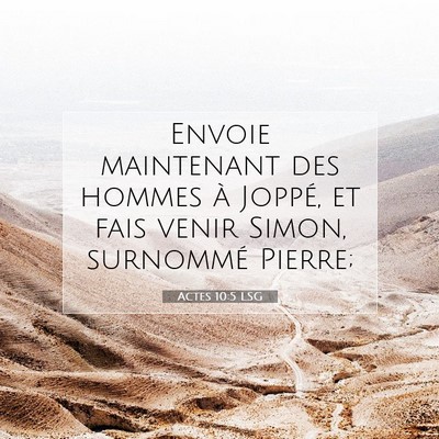 Actes 10:5 LSG Image du verset biblique