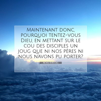 Actes 15:10 LSG Image du verset biblique