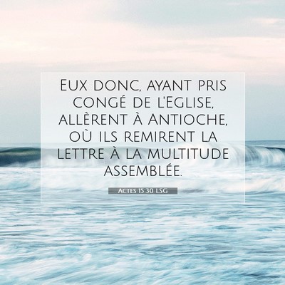 Actes 15:30 LSG Image du verset biblique