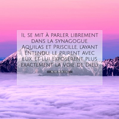 Actes 18:26 LSG Image du verset biblique