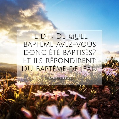 Actes 19:3 Verset biblique expliqué