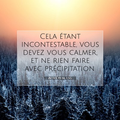 Actes 19:36 LSG Image du verset biblique