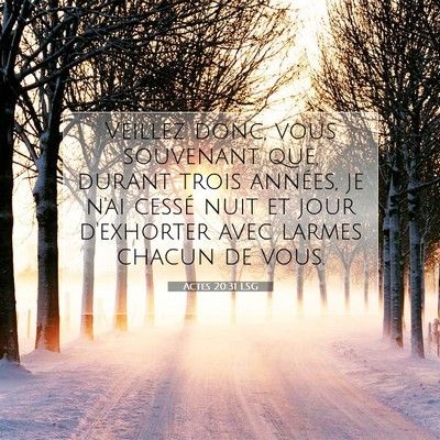 Actes 20:31 LSG Image du verset biblique