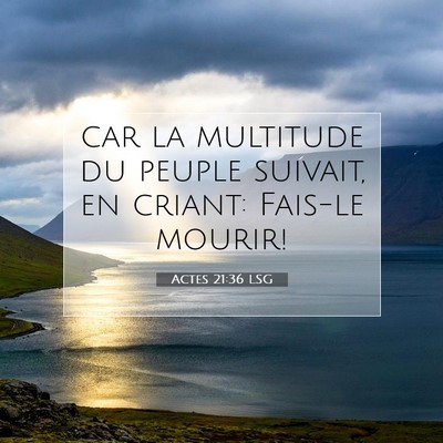 Actes 21:36 Verset biblique expliqué