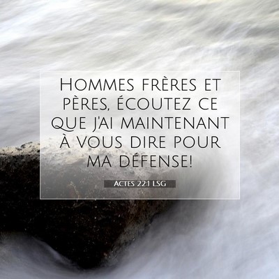 Actes 22:1 LSG Image du verset biblique