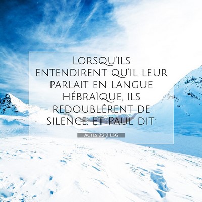 Actes 22:2 Verset biblique expliqué