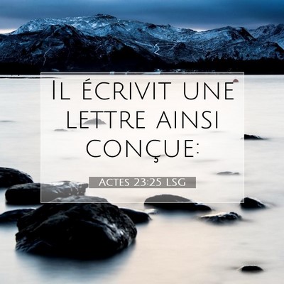 Actes 23:25 Verset biblique expliqué