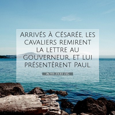 Actes 23:33 Verset biblique expliqué