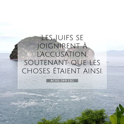 Actes 24:9 Verset biblique expliqué