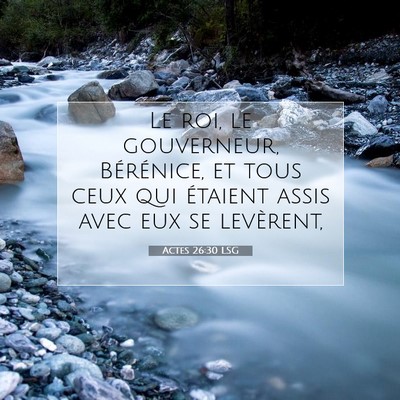 Actes 26:30 Verset biblique expliqué