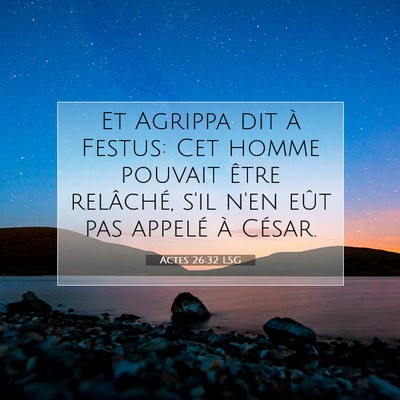 Actes 26:32 LSG Image du verset biblique