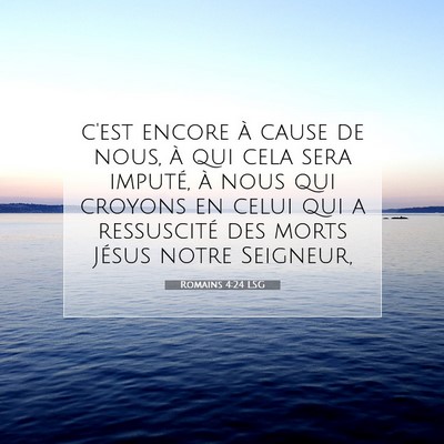 Romains 4:24 LSG Image du verset biblique