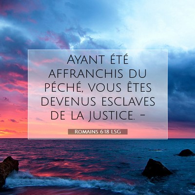 Romains 6:18 LSG Image du verset biblique