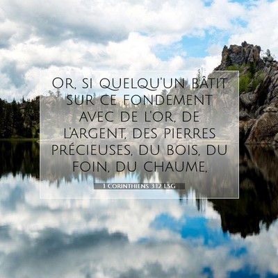 1 Corinthiens 3:12 LSG Image du verset biblique