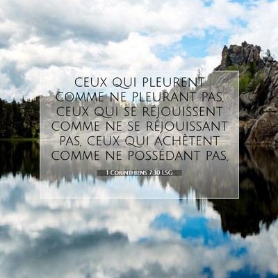 1 Corinthiens 7:30 LSG Image du verset biblique