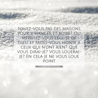 1 Corinthiens 11:22 LSG Image du verset biblique