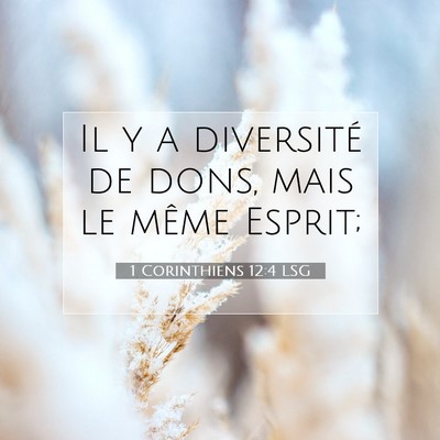 1 Corinthiens 12:4 LSG Image du verset biblique