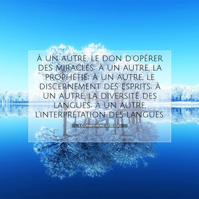 1 Corinthiens 12:10 LSG Image du verset biblique