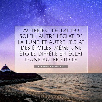 1 Corinthiens 15:41 LSG Image du verset biblique