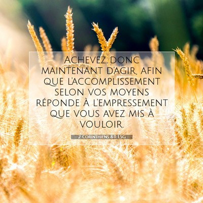 2 Corinthiens 8:11 LSG Image du verset biblique