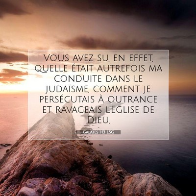 Galates 1:13 LSG Image du verset biblique