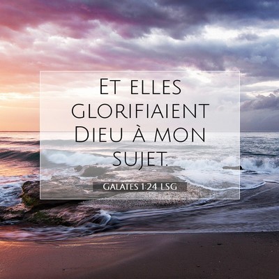 Galates 1:24 LSG Image du verset biblique