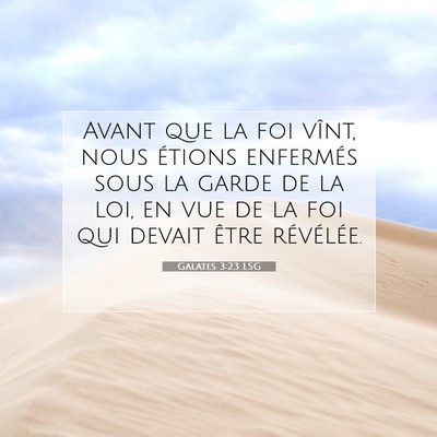 Galates 3:23 LSG Image du verset biblique