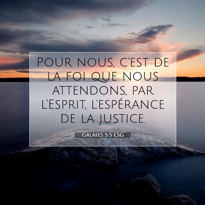 Galates 5:5 LSG Image du verset biblique