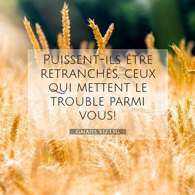 Galates 5:12 Verset biblique expliqué