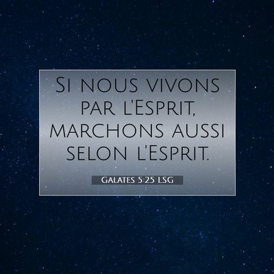 Galates 5:25 Verset biblique expliqué