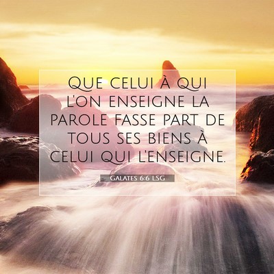 Galates 6:6 LSG Image du verset biblique