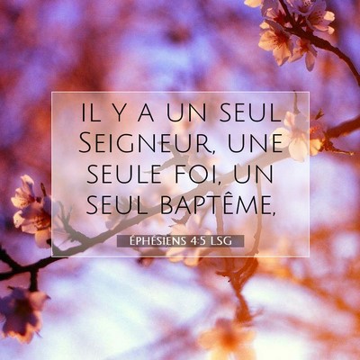 Éphésiens 4:5 LSG Image du verset biblique