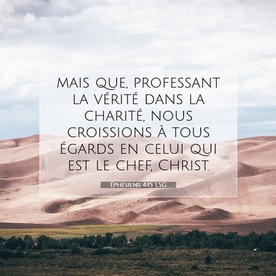 Éphésiens 4:15 LSG Image du verset biblique