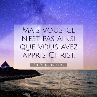 Éphésiens 4:20 LSG Image du verset biblique