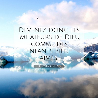 Éphésiens 5:1 LSG Image du verset biblique