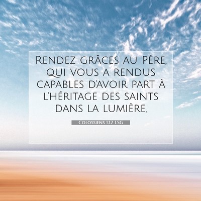 Colossiens 1:12 LSG Image du verset biblique